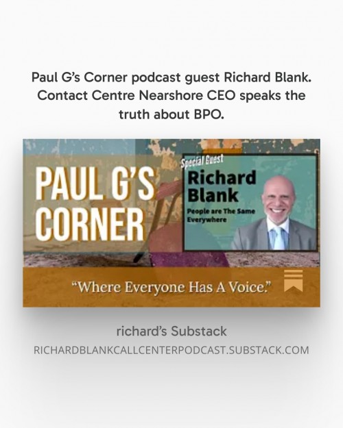 PaulGsCornerpodcastguestRichardBlank.ContactCentreNearshoreCEOspeaksthetruthaboutBPO..jpg