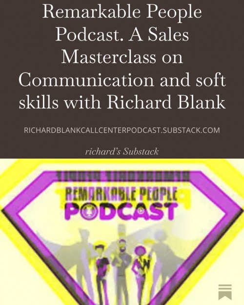 RemarkablePeoplePodcast.ASalesMasterclassonCommunicationandsoftskillswithRichardBlank3.jpg