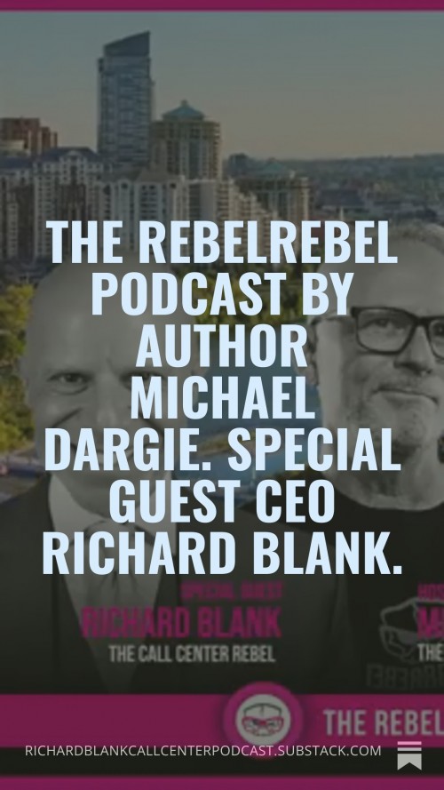 TheRebelRebelPodcastbyauthorMichaelDargie.SpecialguestCEORichardBlank11.jpg