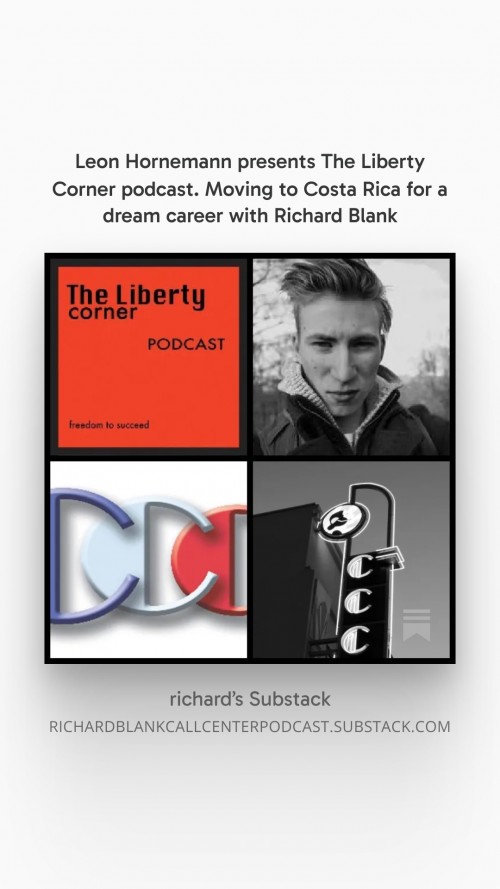 LeonHornemannpresentsTheLibertyCornerpodcast.MovingtoCostaRicaforadreamcareerwithRichardBlank.jpg