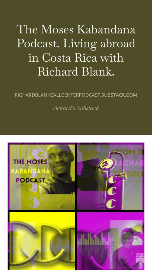 TheMosesKabandanaPodcast.LivingabroadinCostaRicawithRichardBlank.11.jpg