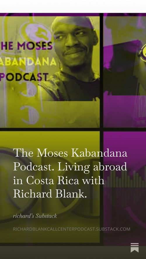 TheMosesKabandanaPodcast.LivingabroadinCostaRicawithRichardBlank.12.jpg