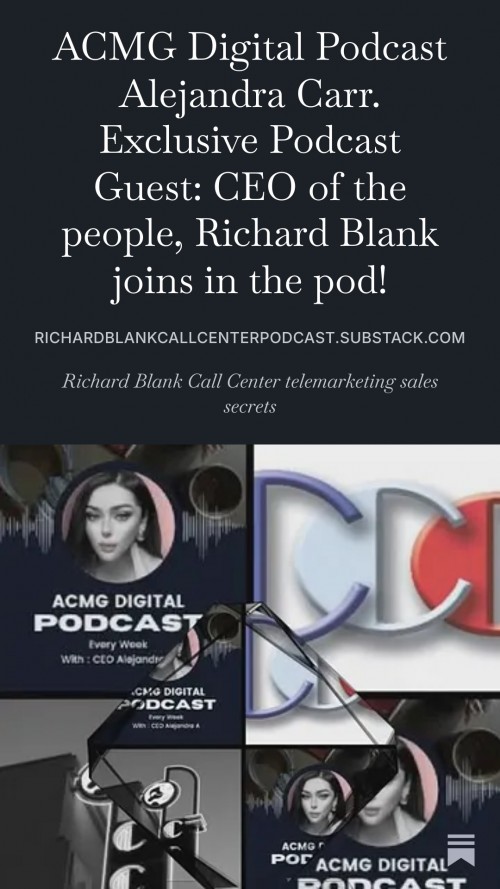 ACMGDigitalPodcastguestRichardBlankCostaRicasCallCenter.jpg