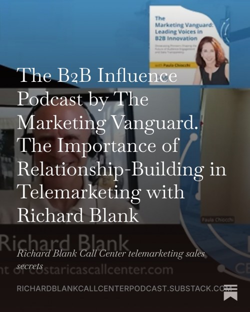 TheB2BInfluencePodcast.TheImportanceofRelationship-BuildinginTelesaleswithRichardBlank5.jpg