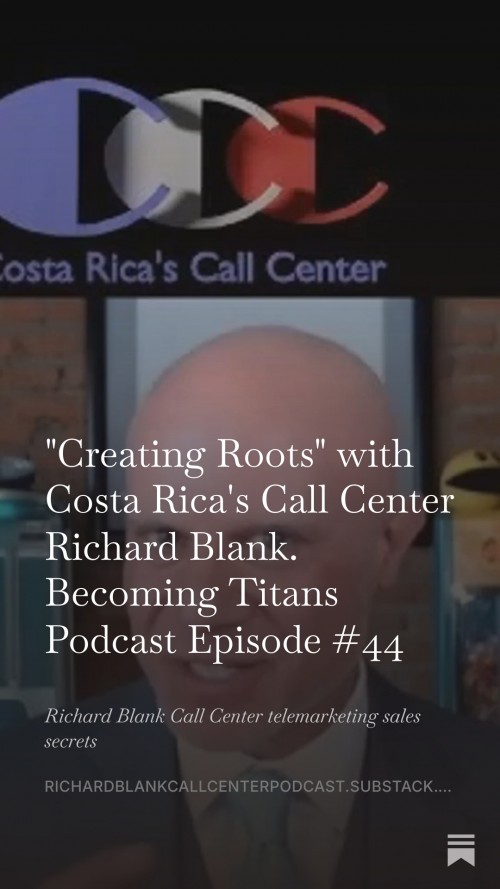BecomingTitanspodcastCEOguestRichardBlankCostaRicasCallCenter..11.jpg