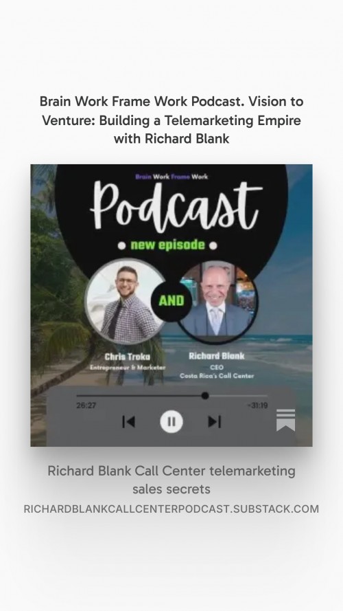 BrainworkFrameworkpodcastguestRichardBlankCostaRicasCallCenter.4.jpg